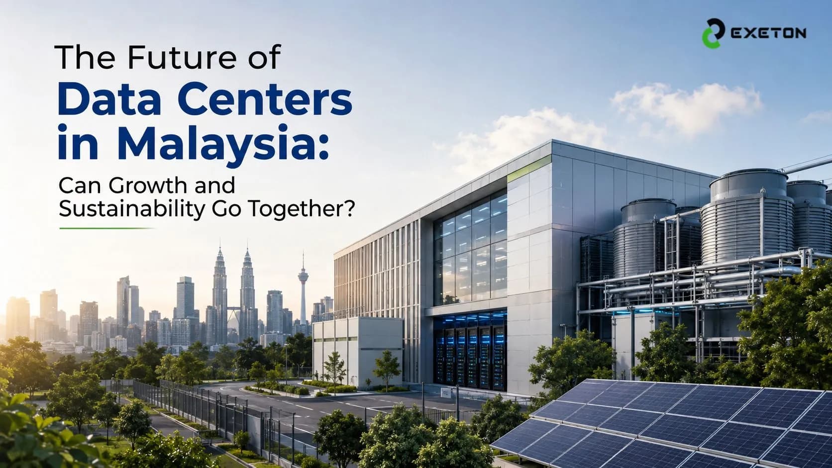 The Future of Data Centers in Malaysia: Can Growth and Sustainability Go Together?