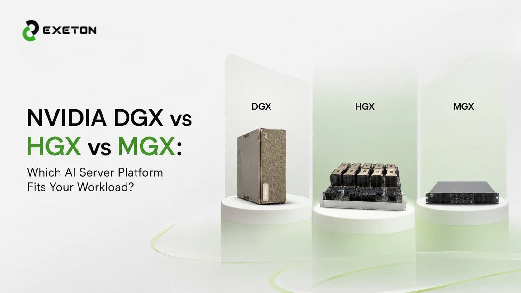 NVIDIA DGX vs HGX vs MGX